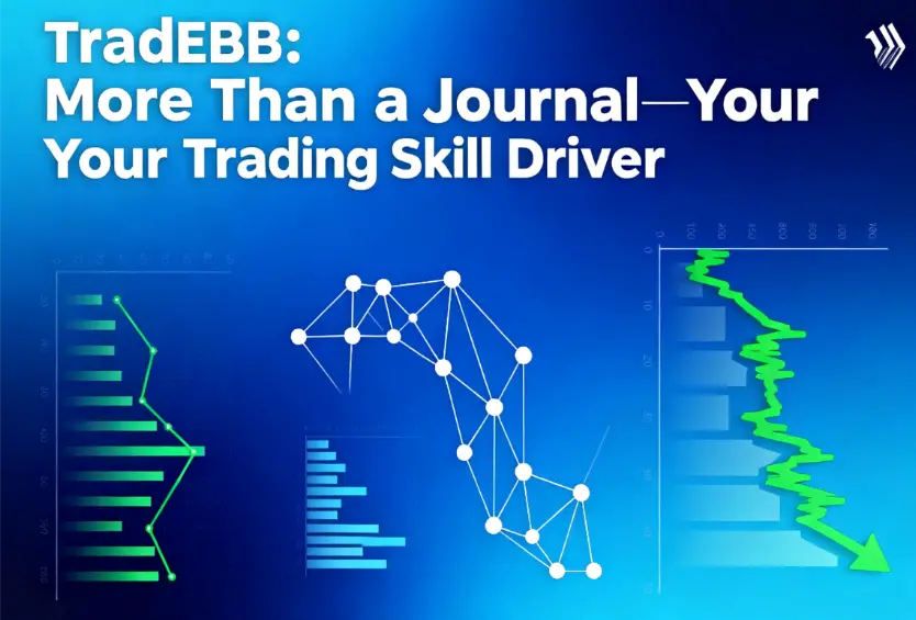 TradeBB: More Than a Journal—Your Trading Skill Driver